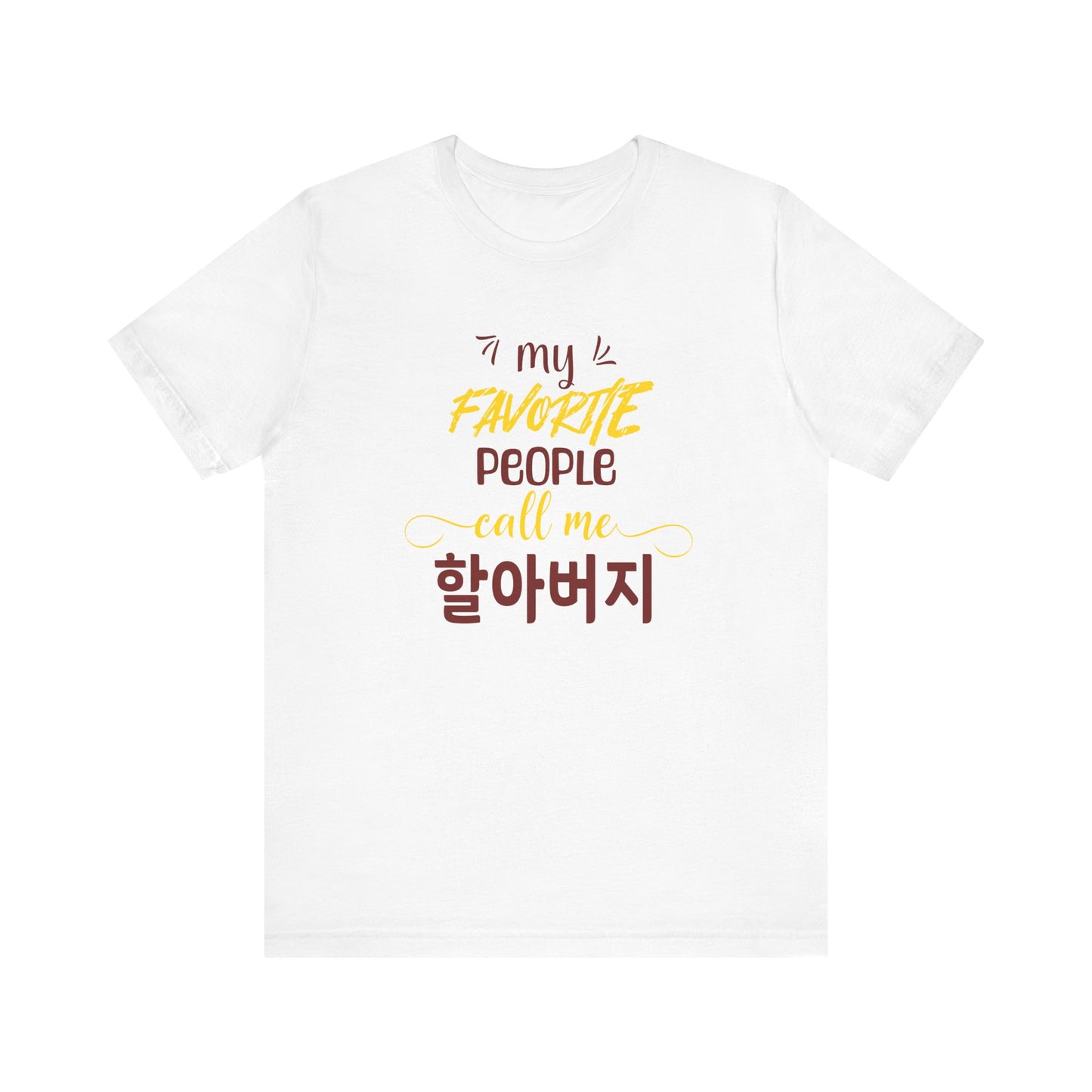 My Favorite People Call Me Grandpa | Korean | Unisex Jersey Cotton Tee