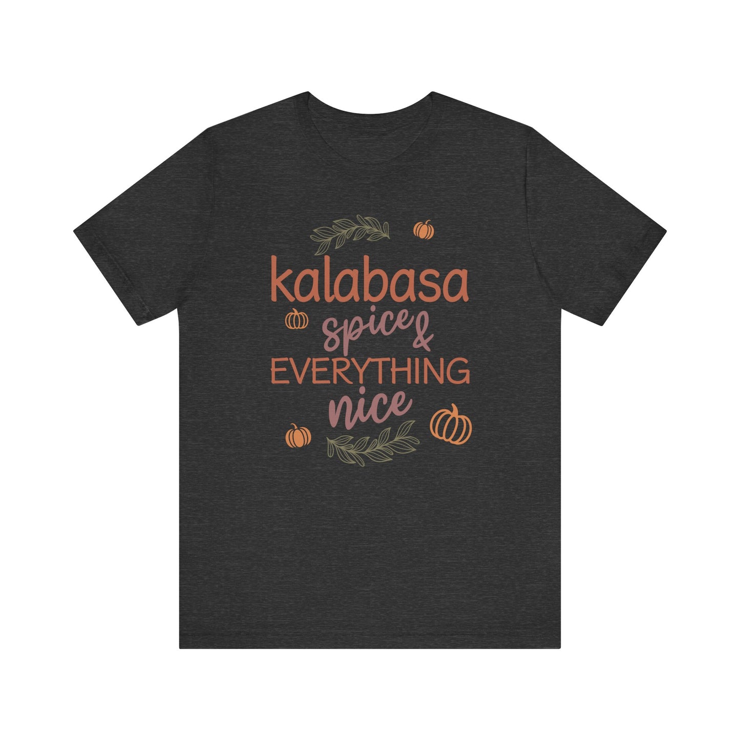 Pumpkin (Kalabasa) Spice & Everything Nice | Filipino | Unisex Short Sleeve T-Shirt