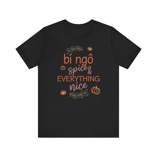 Pumpkin (Bí Ngô) Spice & Everything Nice | Vietnamese | Unisex Short Sleeve T-Shirt