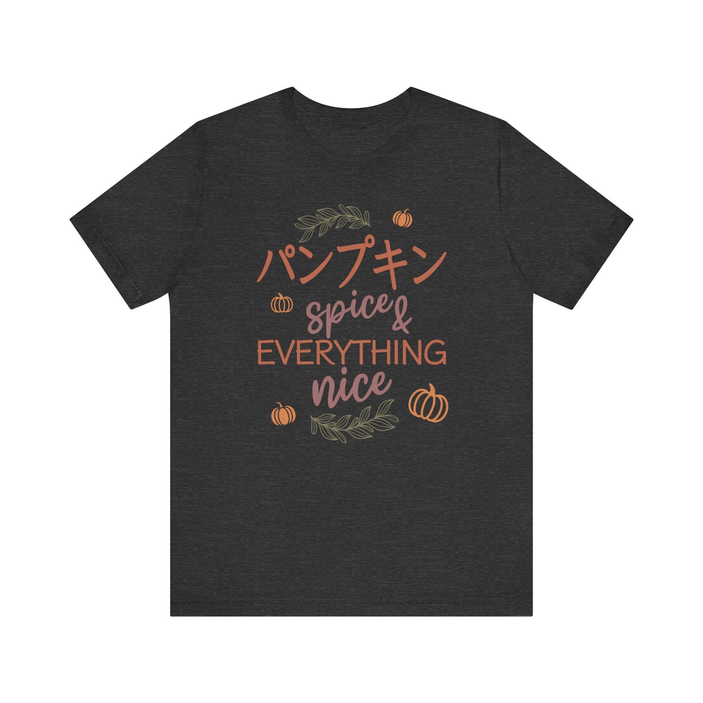 Pumpkin (Panpukin) Spice & Everything Nice | Japanese | Unisex Short Sleeve T-Shirt