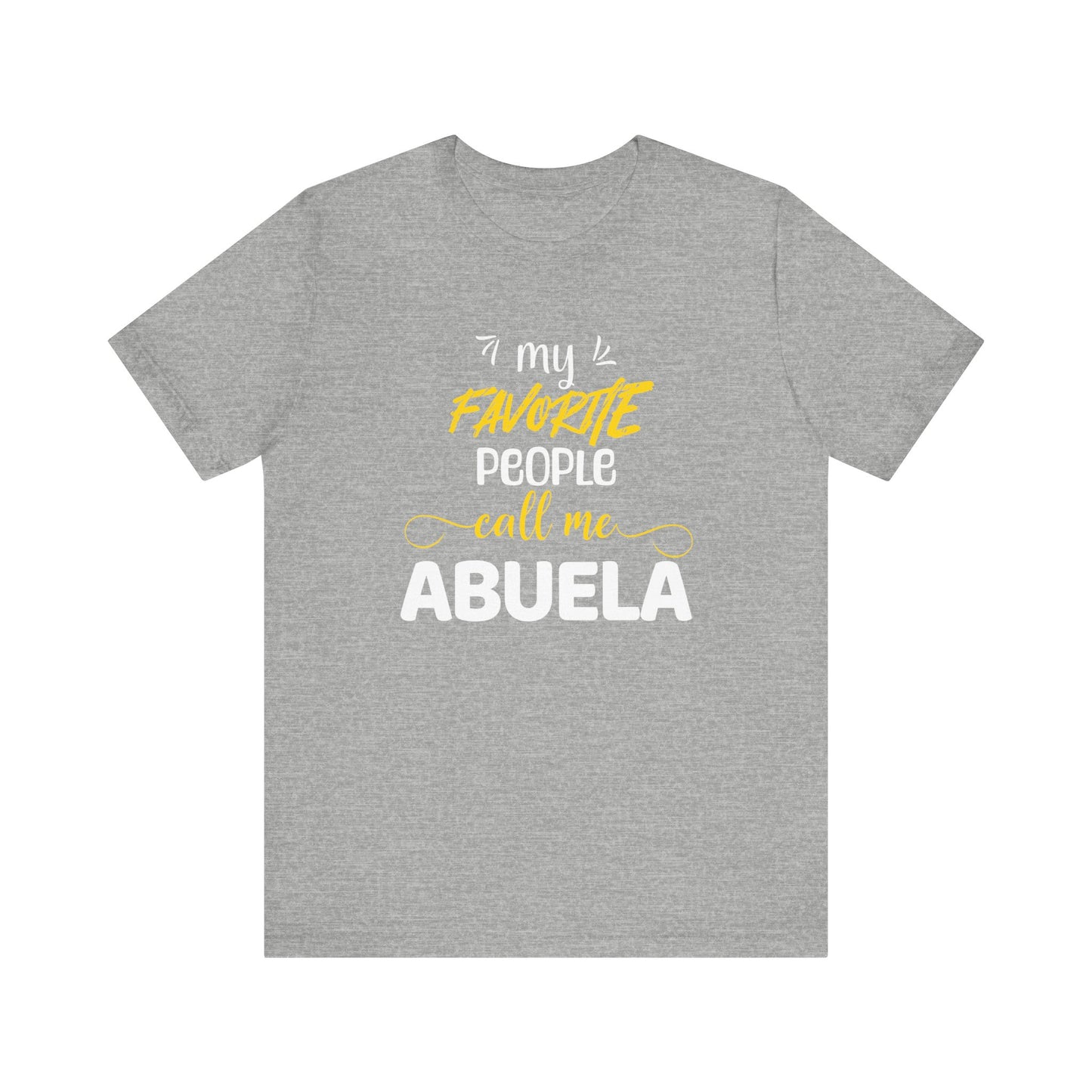 My Favorite People Call Me Grandma | Spanish | Unisex Jersey Cotton Tee