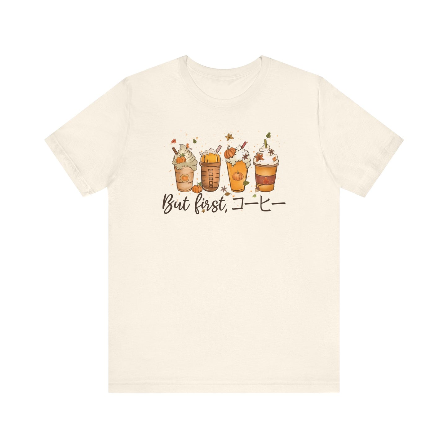 But First, Coffee (Kohii) | Japanese | Unisex Short Sleeve T-Shirt