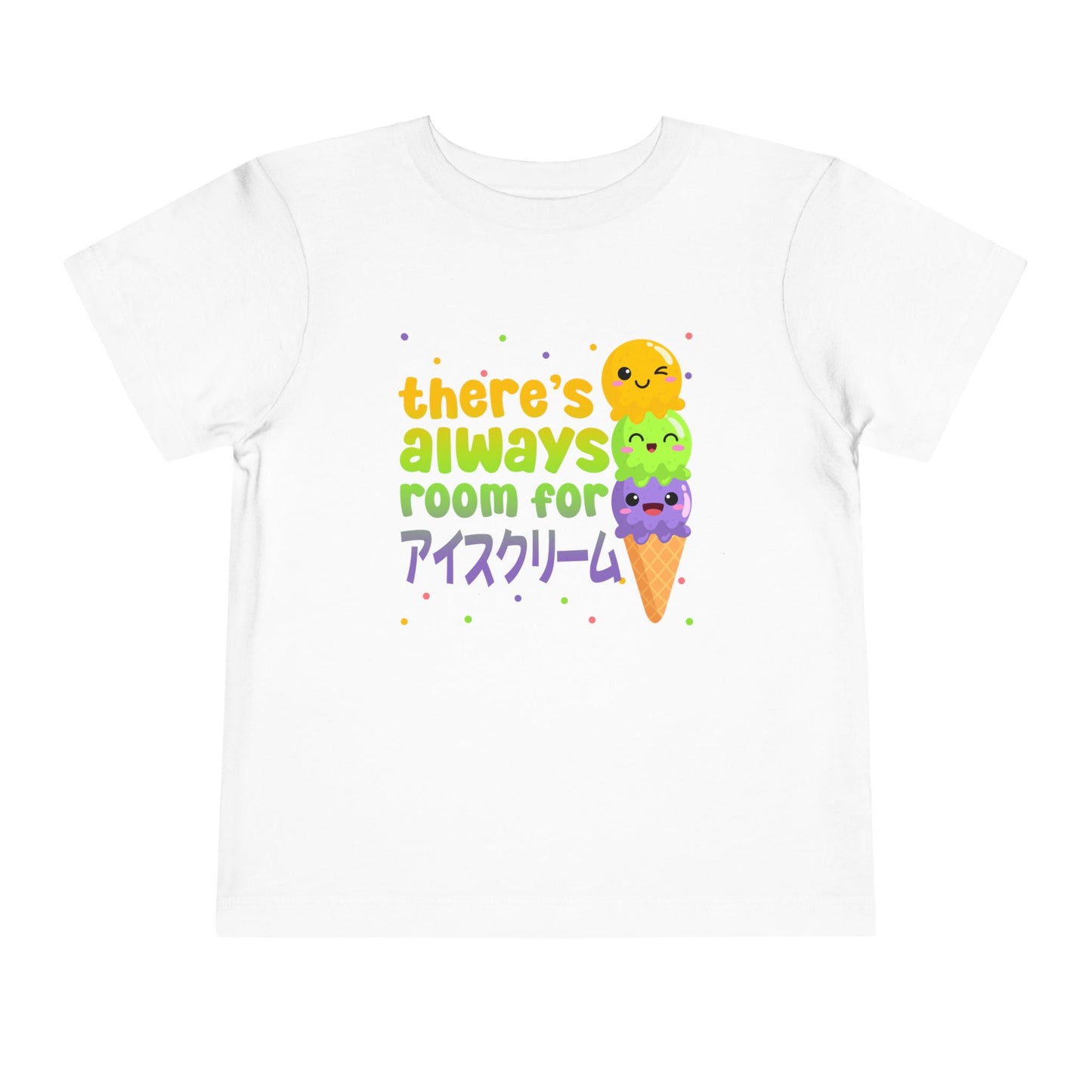 There's Always Room for Ice Cream | Japanese | Toddler Short Sleeve Tee