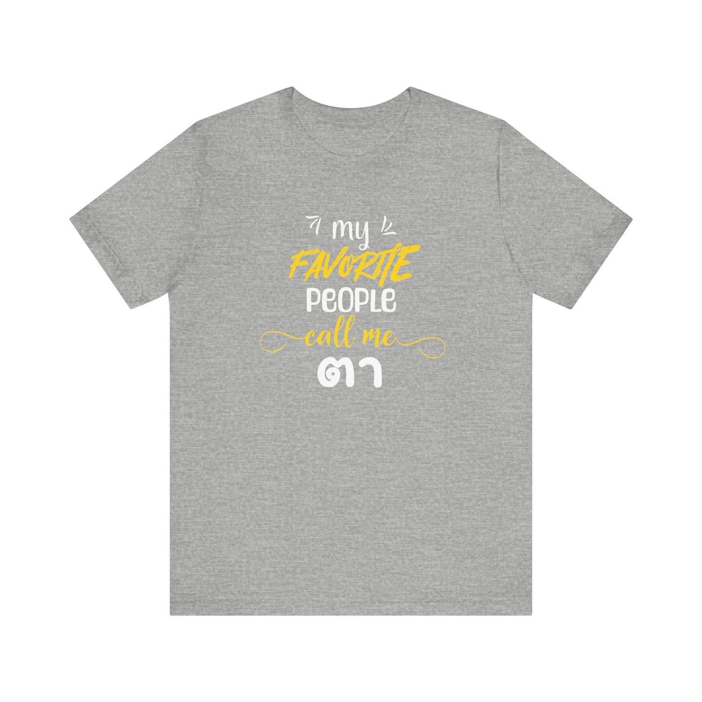 My Favorite People Call Me Grandpa | Thai Dtaa | Unisex Jersey Cotton Tee