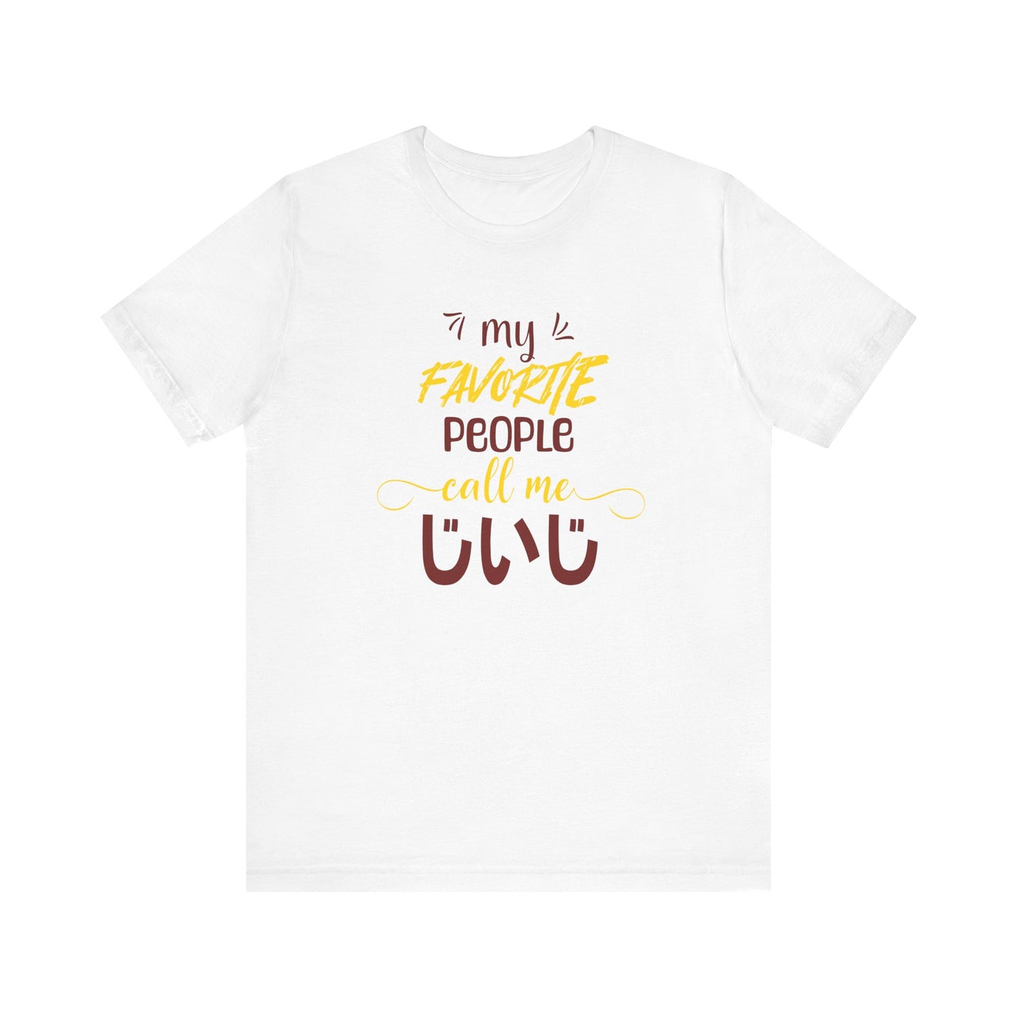 My Favorite People Call Me Grandpa | Japanese jiijii | Unisex Jersey Cotton Tee