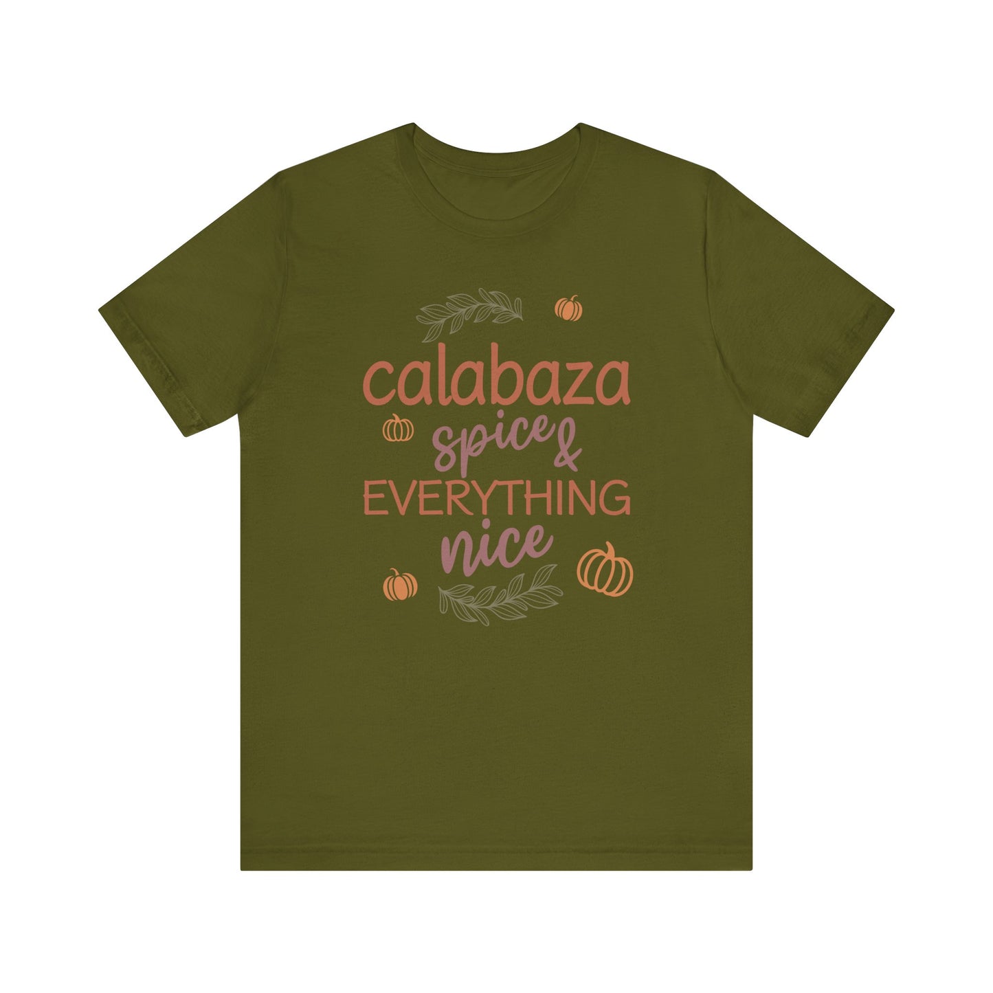 Pumpkin (Calabaza) Spice & Everything Nice | Spanish | Unisex Short Sleeve T-Shirt