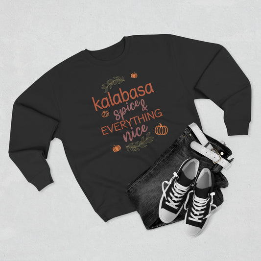 Pumpkin (Kalabasa) Spice & Everything Nice | Filipino | Unisex Premium Crewneck Sweatshirt