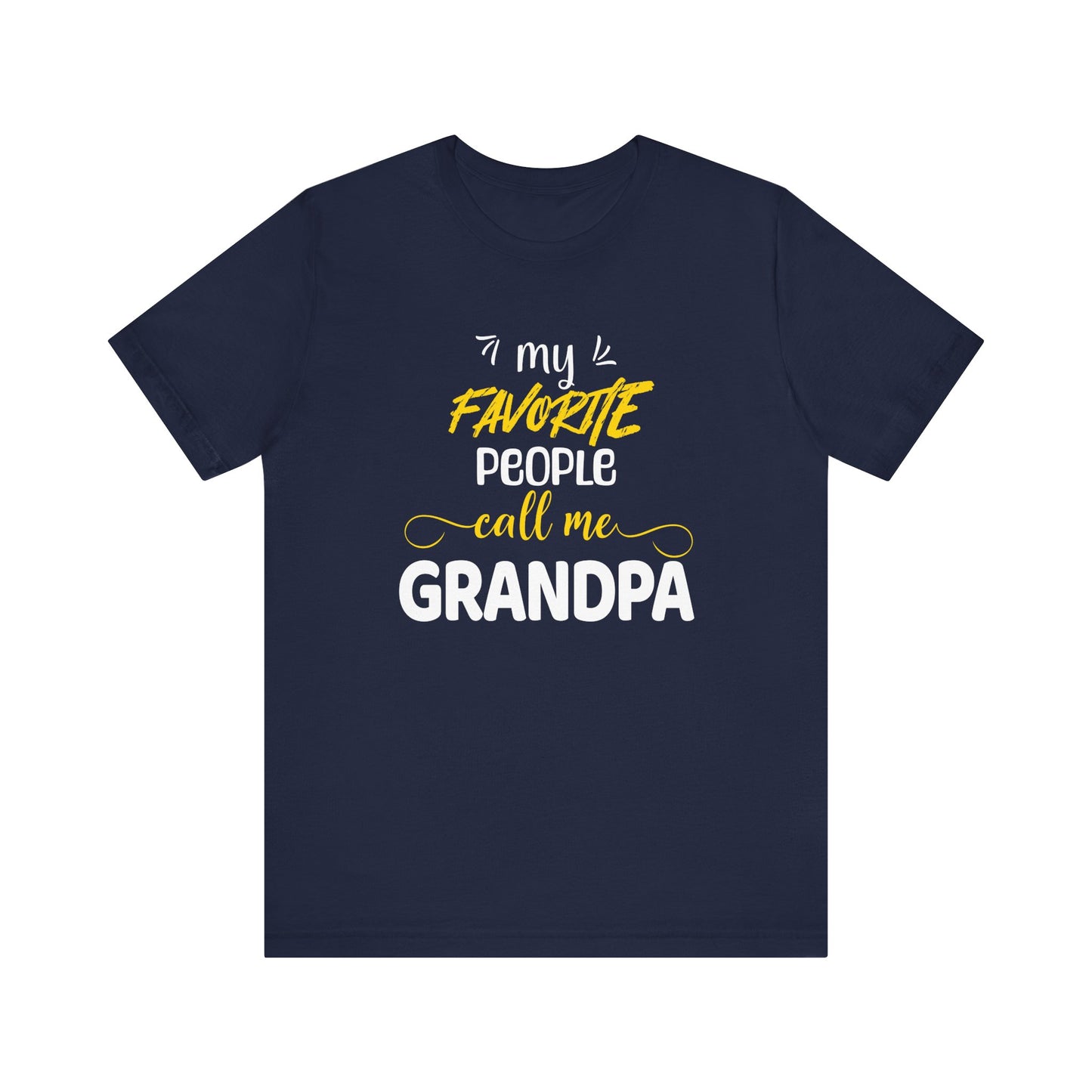 My Favorite People Call Me Grandpa | English | Unisex Jersey Cotton Tee