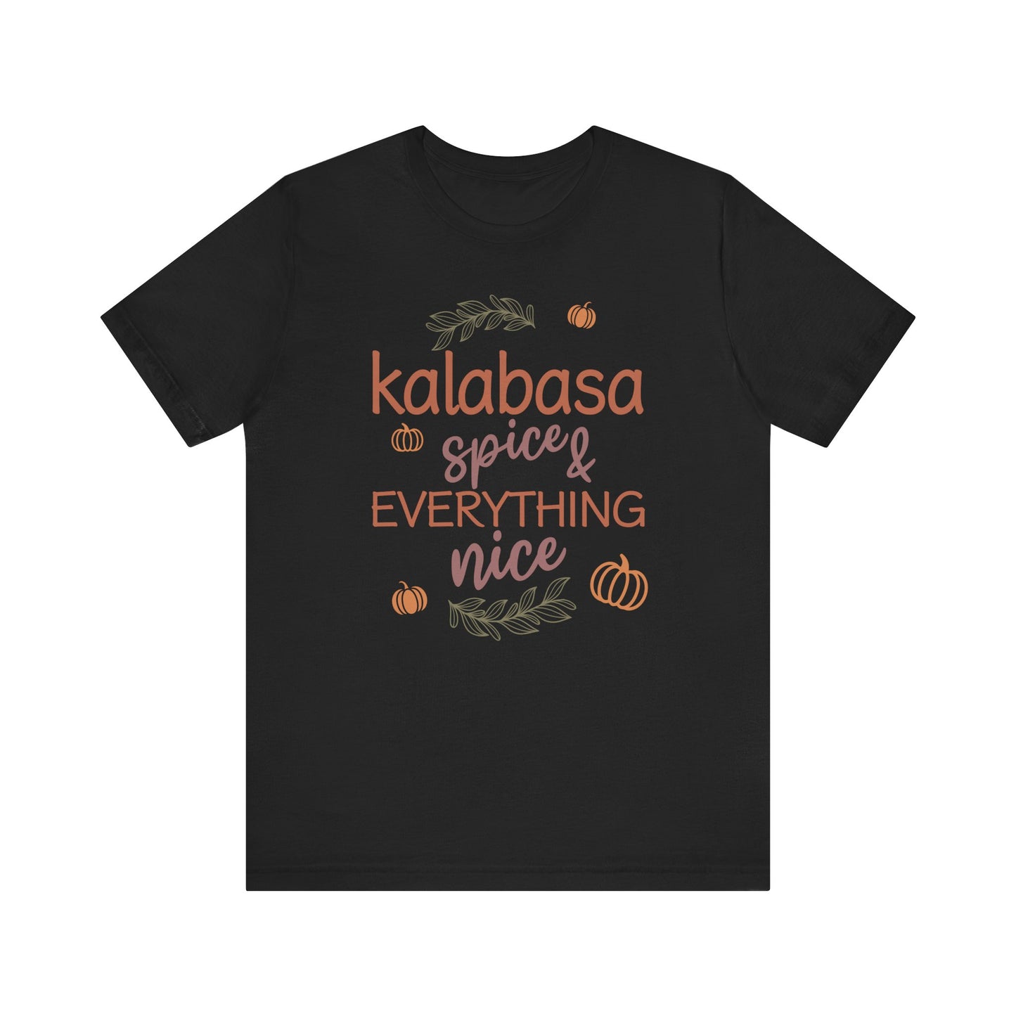 Pumpkin (Kalabasa) Spice & Everything Nice | Filipino | Unisex Short Sleeve T-Shirt