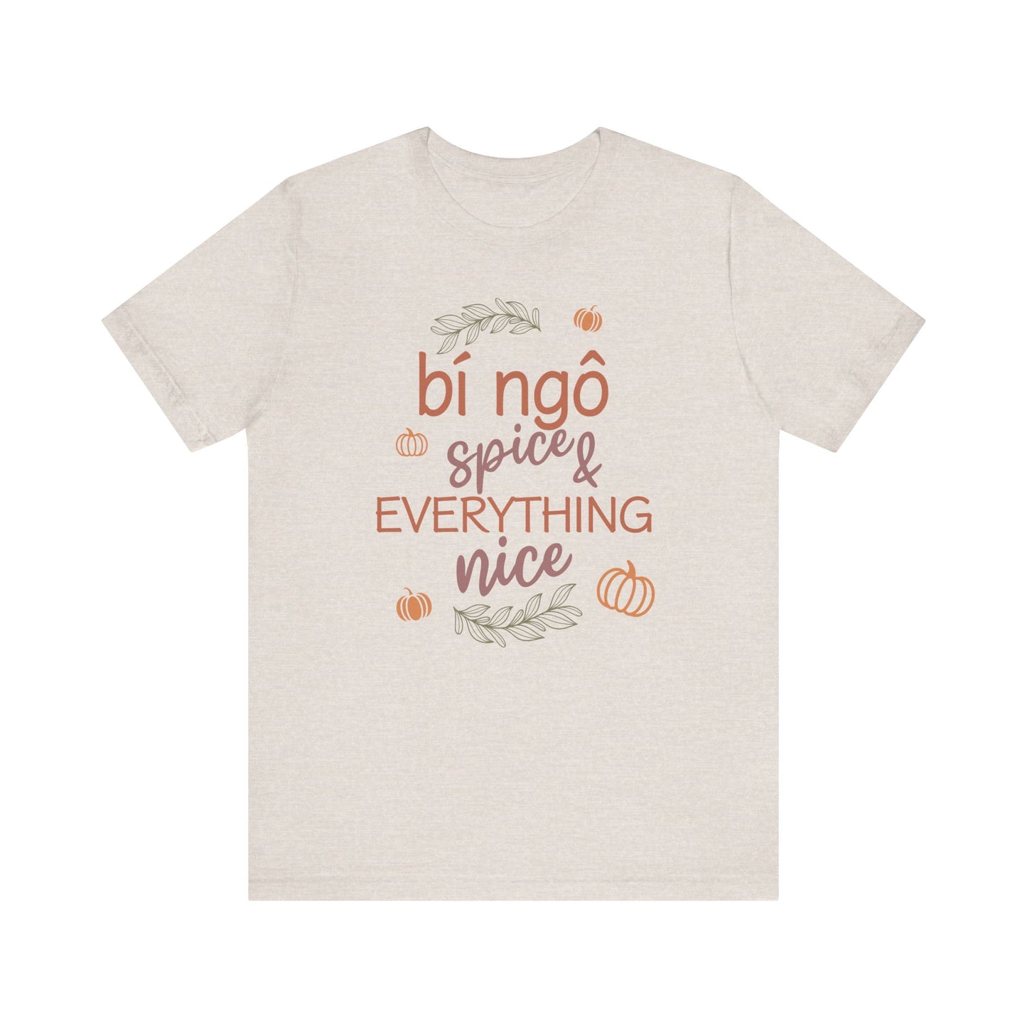 Pumpkin (Bí Ngô) Spice & Everything Nice | Vietnamese | Unisex Short Sleeve T-Shirt